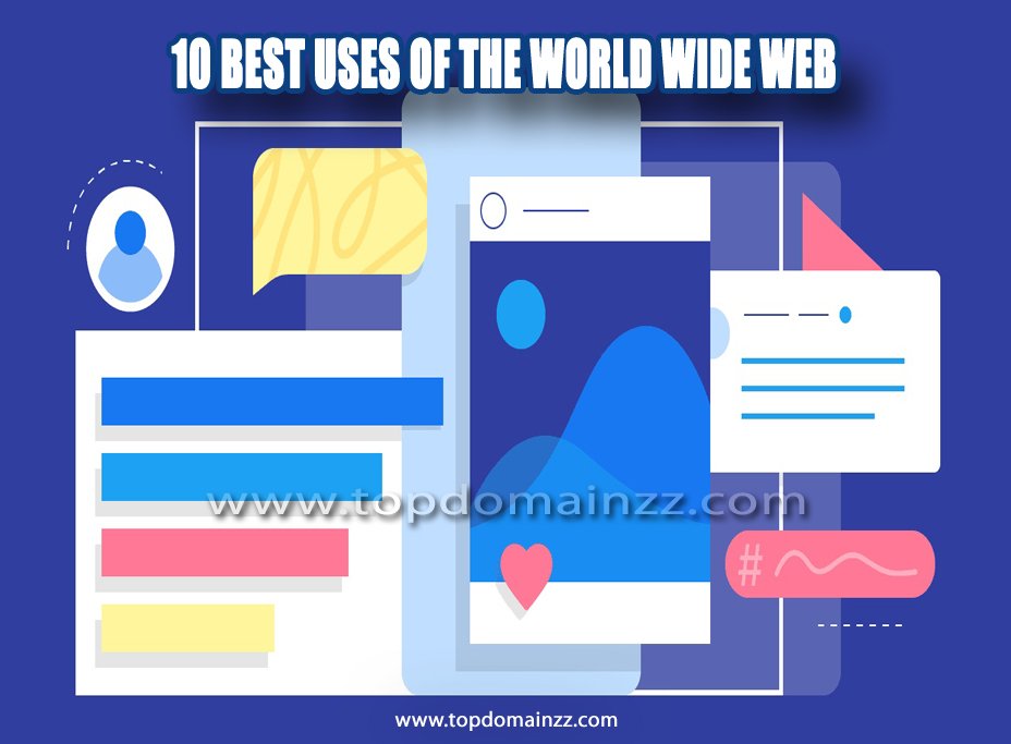 10 Best Uses of the World Wide Web04