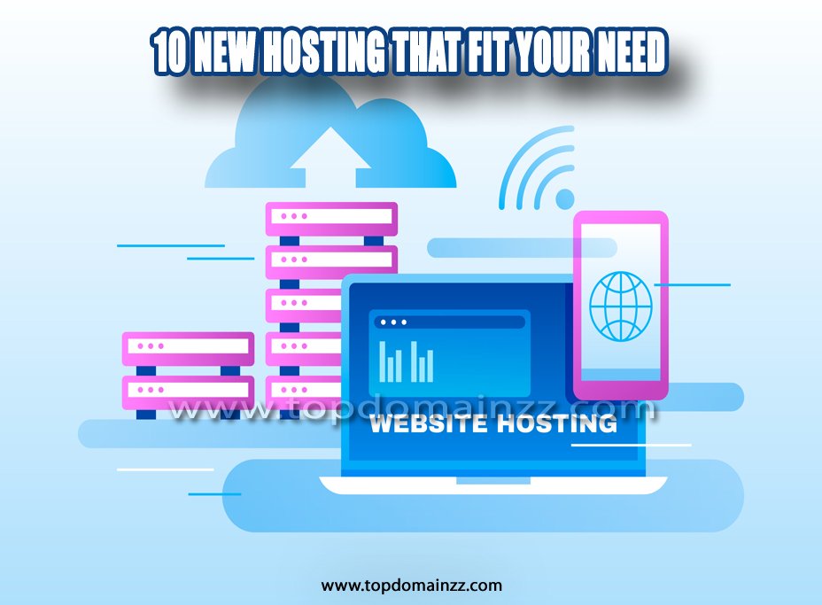 10 New Hosting That Fit Your Need01