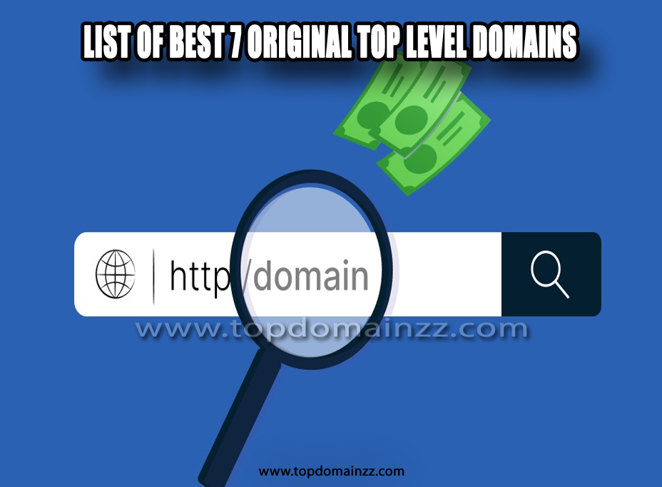 List of best 7 Original top level domains01